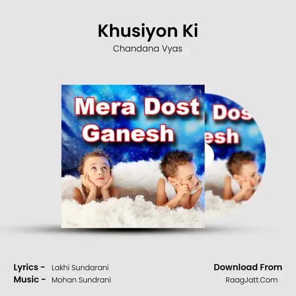 Khusiyon Ki mp3 song