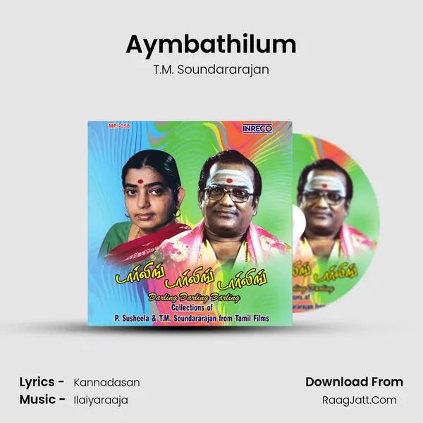 Aymbathilum Song mp3 | T.M. Soundararajan