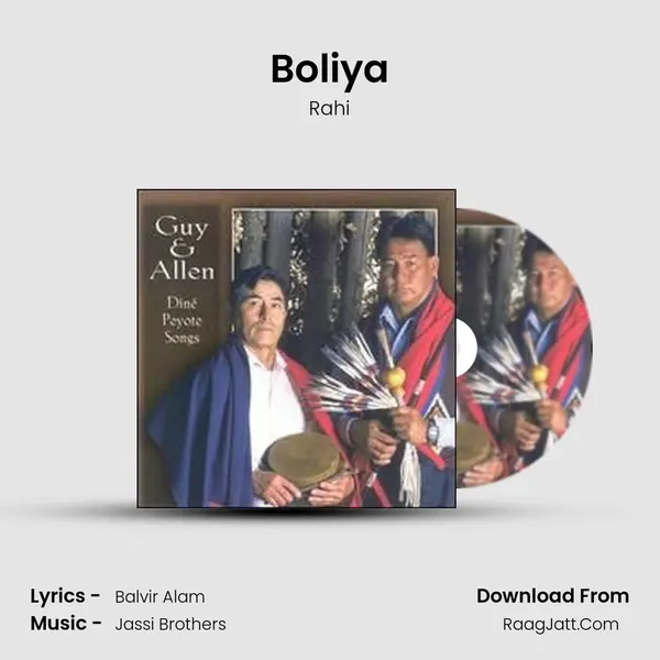 Boliya Song mp3 | Rahi