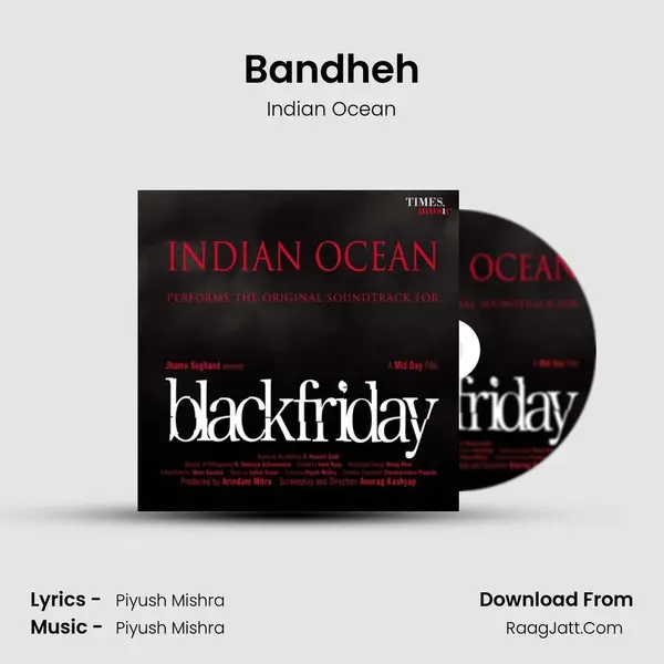 Bandheh Song mp3 | Indian Ocean