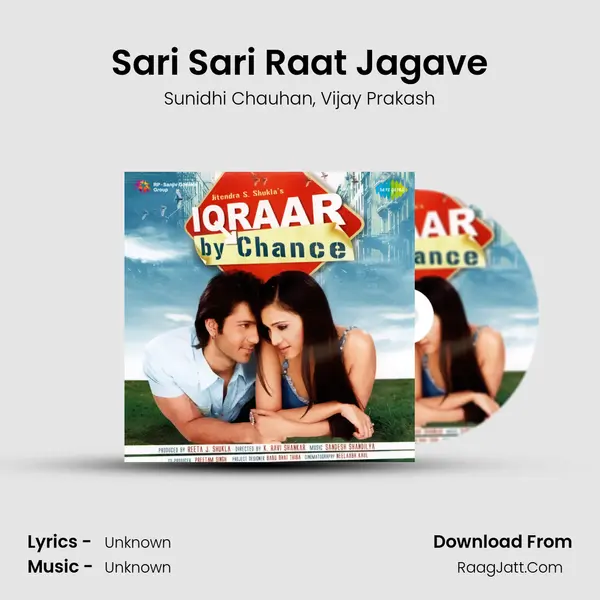 Sari Sari Raat Jagave Song mp3 | Sunidhi Chauhan