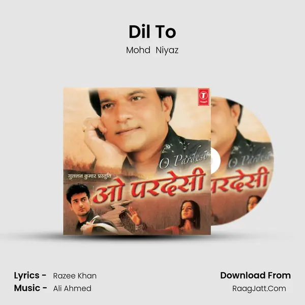 Dil To Song mp3 | Mohd  Niyaz