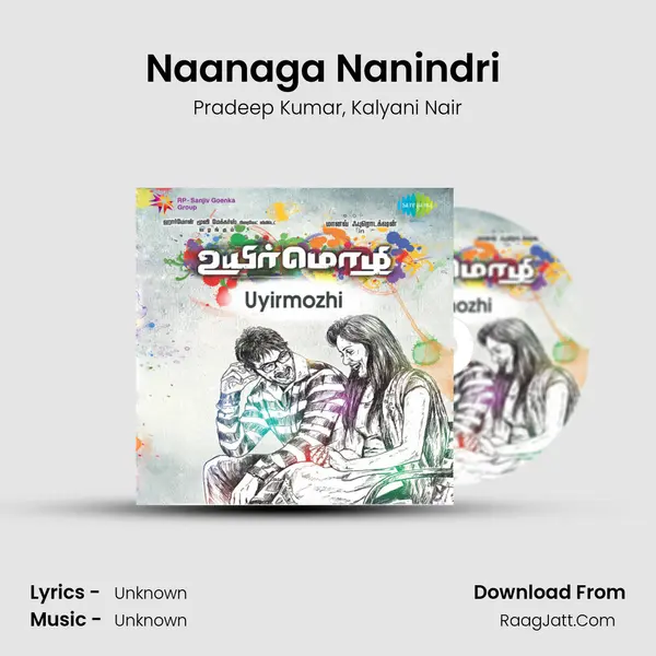 Naanaga Nanindri (Ennavo) Song mp3 | Pradeep Kumar