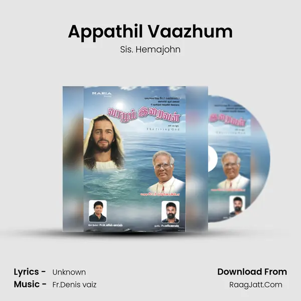 Appathil Vaazhum Song mp3 | Sis. Hemajohn