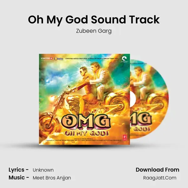 Oh My God Sound Track Song mp3 | Zubeen Garg