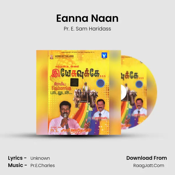 Eanna Naan Song mp3 | Pr. E. Sam Haridass