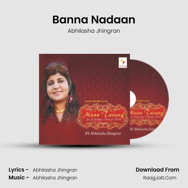 Banna Nadaan mp3 song