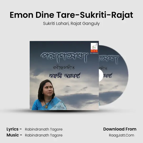 Emon Dine Tare-Sukriti-Rajat mp3 song