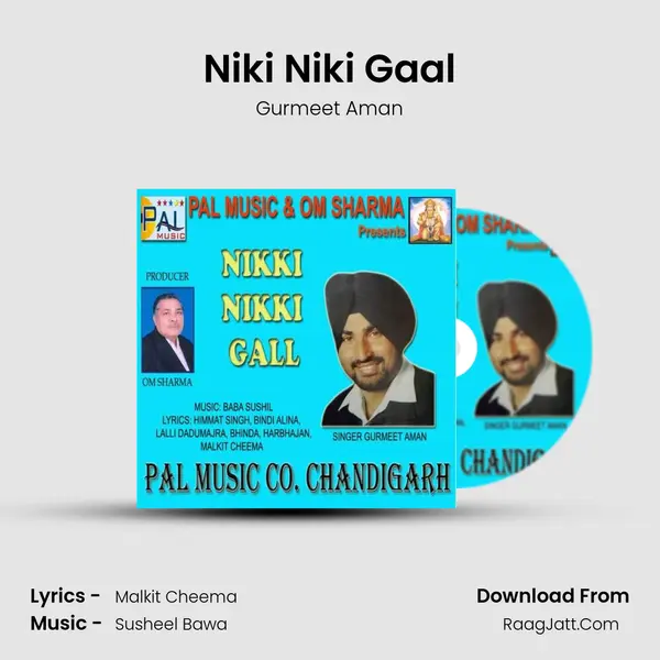 Niki Niki Gaal Song mp3 | Gurmeet Aman