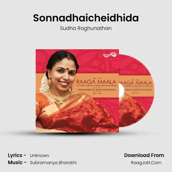 Sonnadhaicheidhida Song mp3 | Sudha Raghunathan