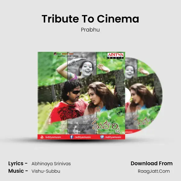 Tribute To Cinema Song mp3 | Prabhu