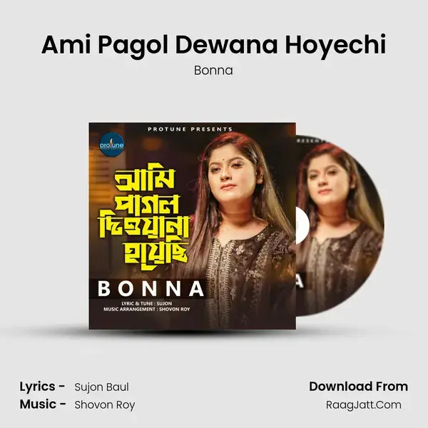 Ami Pagol Dewana Hoyechi mp3 song