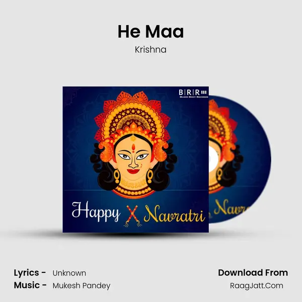 He Maa Song mp3 | Krishna