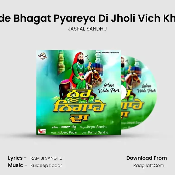 Pade Bhagat Pyareya Di Jholi Vich Khair mp3 song