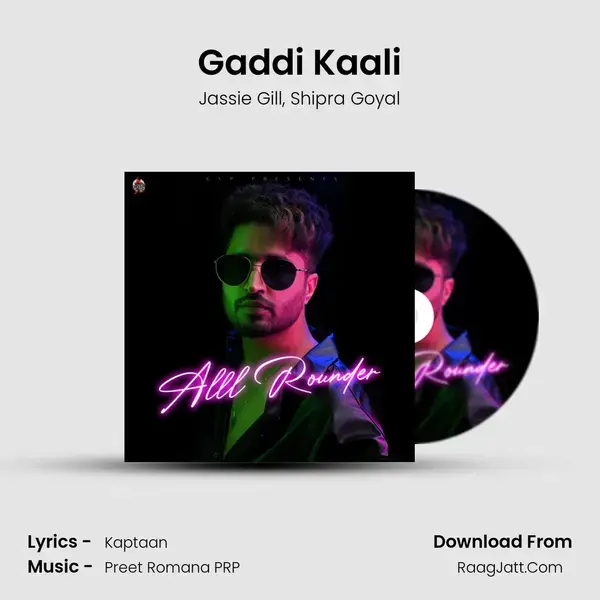 Gaddi Kaali Song mp3 | Jassie Gill