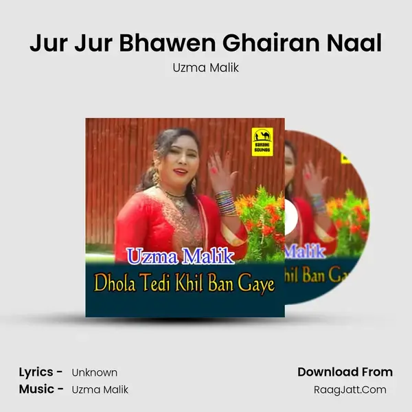 Jur Jur Bhawen Ghairan Naal mp3 song