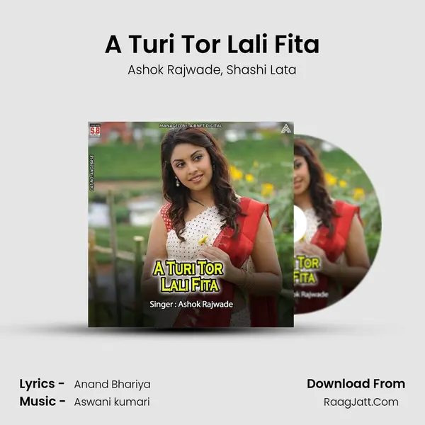 A Turi Tor Lali Fita mp3 song