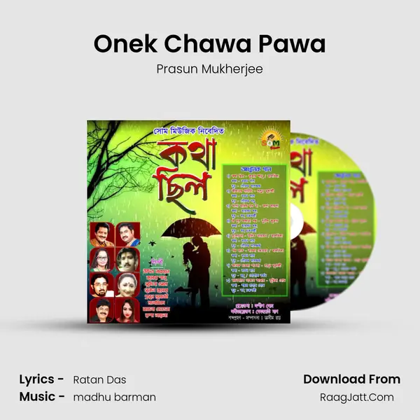 Onek Chawa Pawa mp3 song