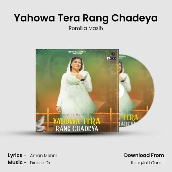 Yahowa Tera Rang Chadeya mp3 song