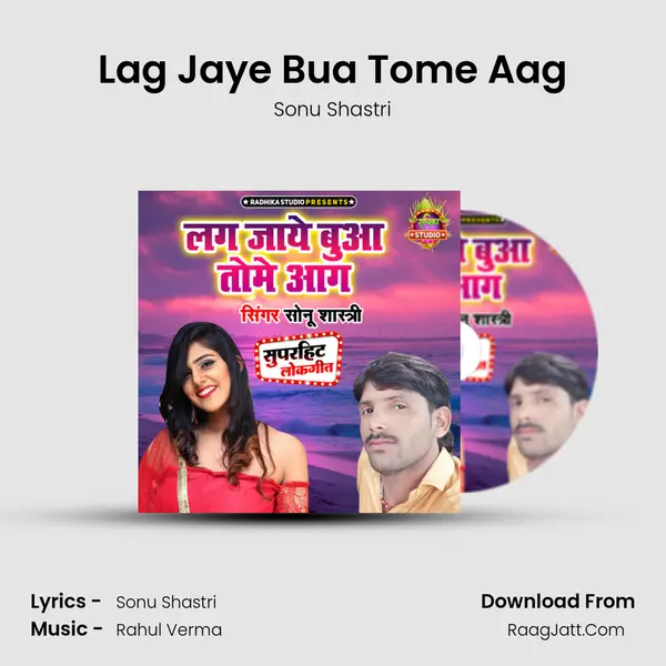 Lag Jaye Bua Tome Aag mp3 song