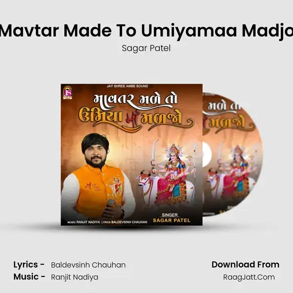 Mavtar Made To Umiyamaa Madjo mp3 song