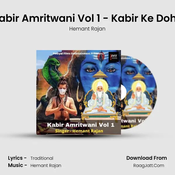 Kabir Amritwani Vol 1 - Kabir Ke Dohe Song mp3 | Hemant Rajan