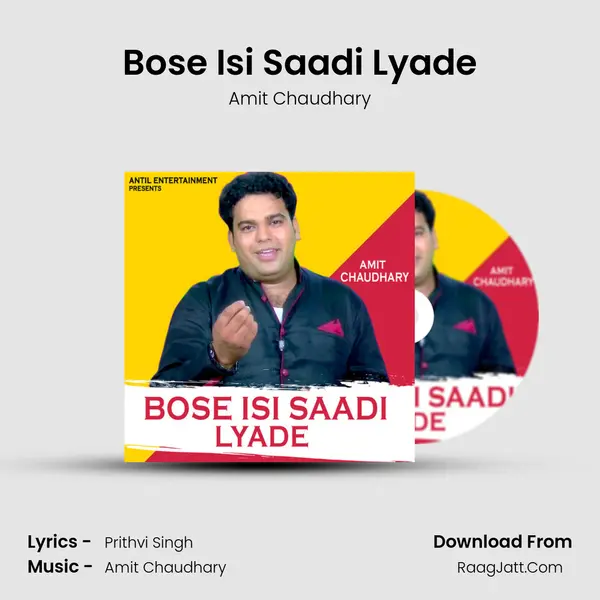 Bose Isi Saadi Lyade Song mp3 | Amit Chaudhary