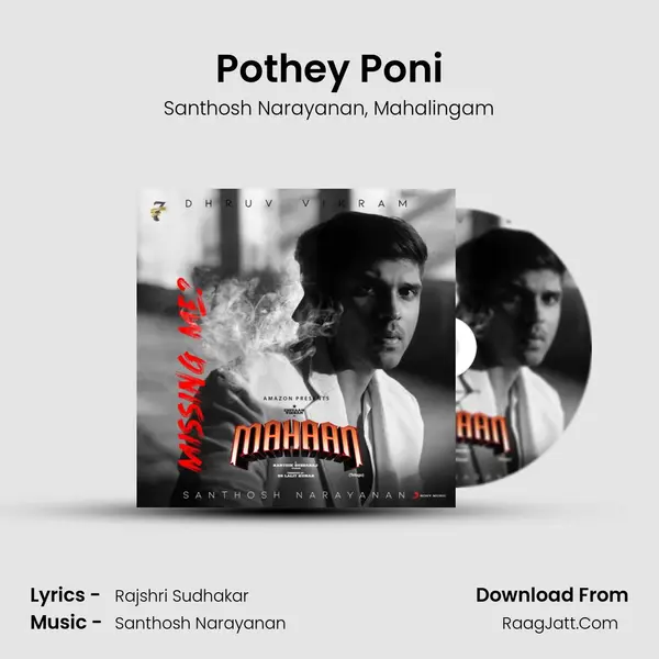 Pothey Poni Song mp3 | Santhosh Narayanan