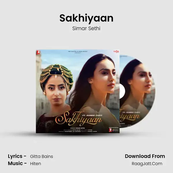 Sakhiyaan Song mp3 | Simar Sethi