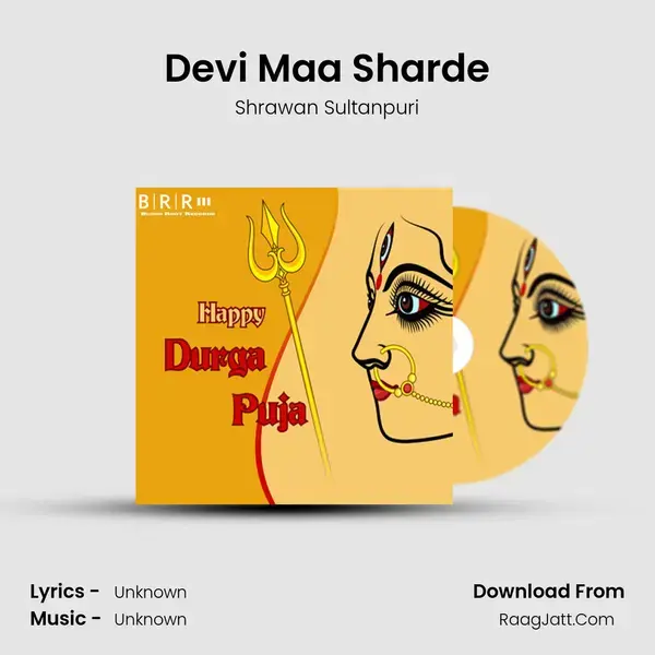 Devi Maa Sharde Song mp3 | Shrawan Sultanpuri