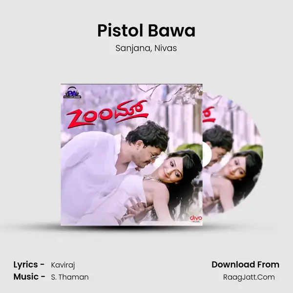 Pistol Bawa mp3 song