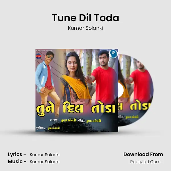 Tune Dil Toda mp3 song