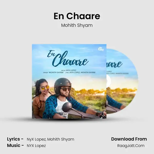 En Chaare Song mp3 | Mohith Shyam