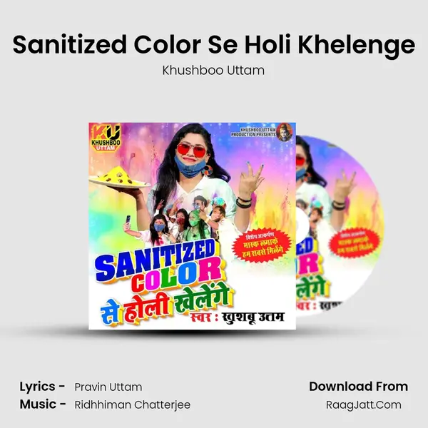 Sanitized Color Se Holi Khelenge mp3 song