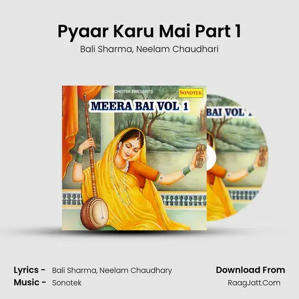 Pyaar Karu Mai Part 1 mp3 song