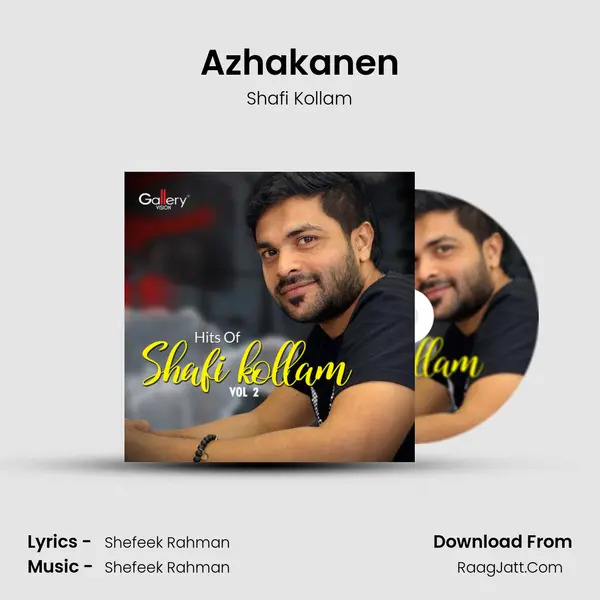 Azhakanen Song mp3 | Shafi Kollam