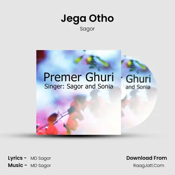 Jega Otho Song mp3 | Sagor