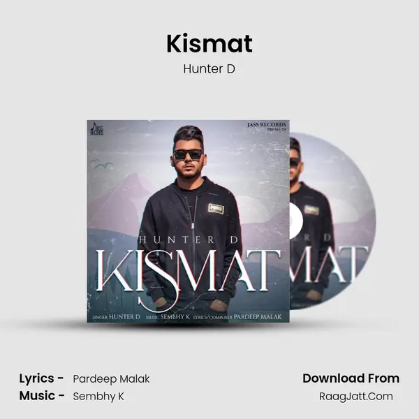 Kismat Song mp3 | Hunter D