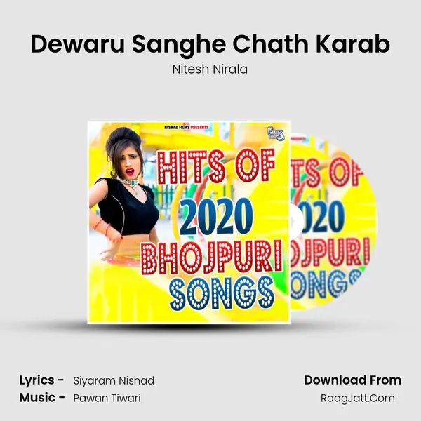 Dewaru Sanghe Chath Karab Song mp3 | Nitesh Nirala