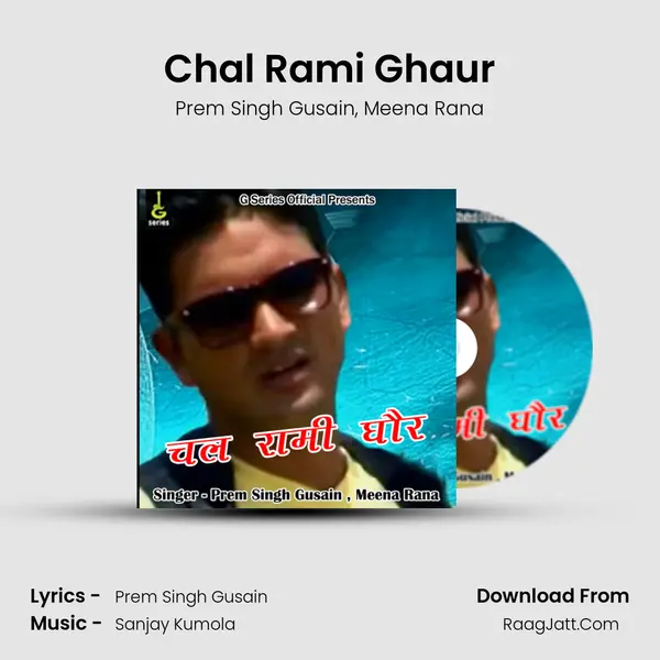 Chal Rami Ghaur mp3 song