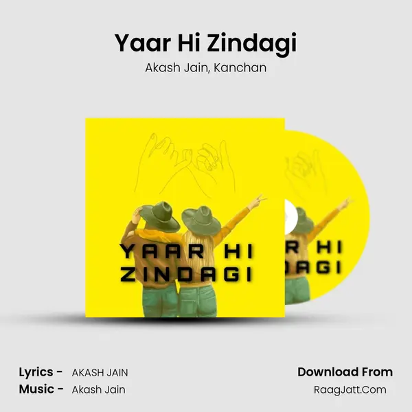 Yaar Hi Zindagi mp3 song