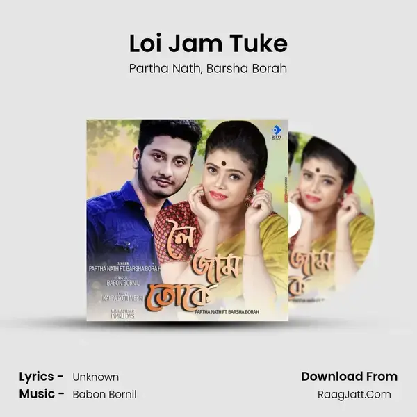 Loi Jam Tuke mp3 song