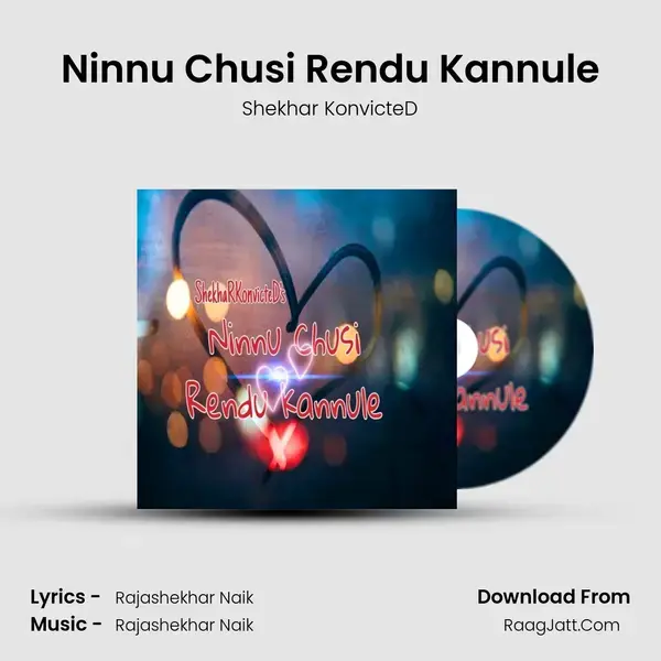 Ninnu Chusi Rendu Kannule - Shekhar KonvicteD