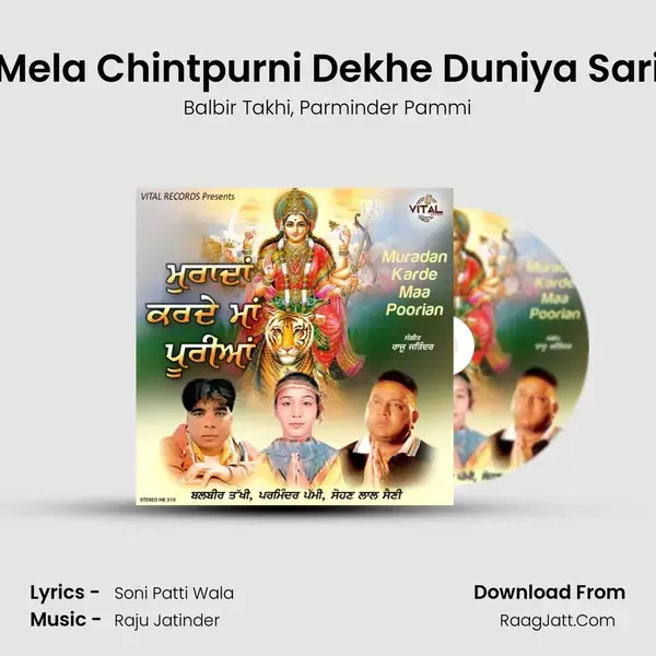 Mela Chintpurni Dekhe Duniya Sari mp3 song