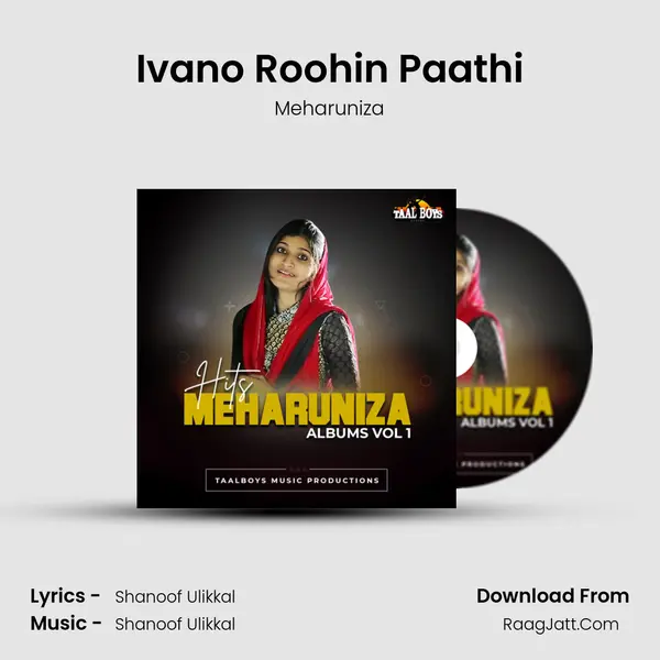 Ivano Roohin Paathi Song mp3 | Meharuniza