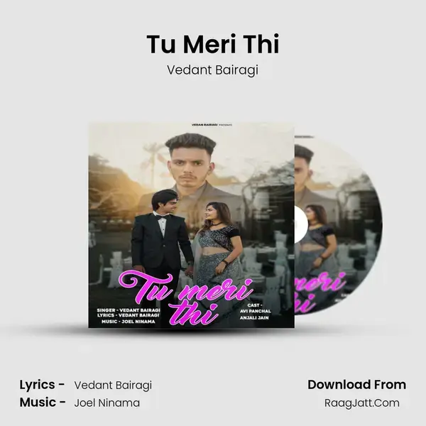 Tu Meri Thi Song mp3 | Vedant Bairagi