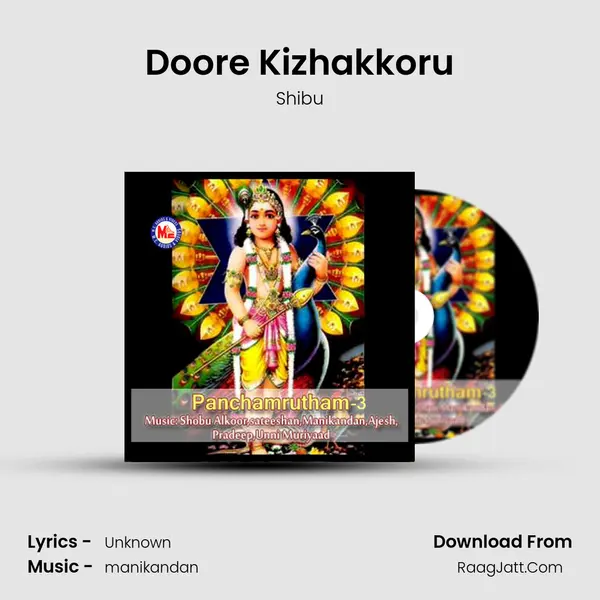 Doore Kizhakkoru Song mp3 | Shibu