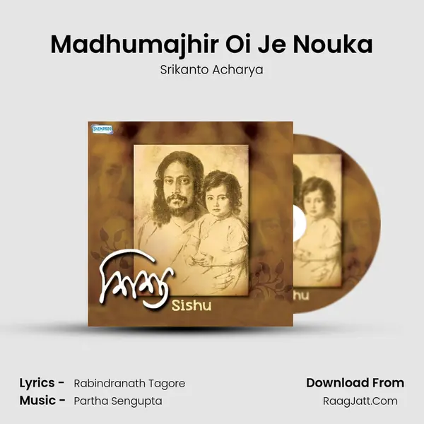 Madhumajhir Oi Je Nouka Song mp3 | Srikanto Acharya