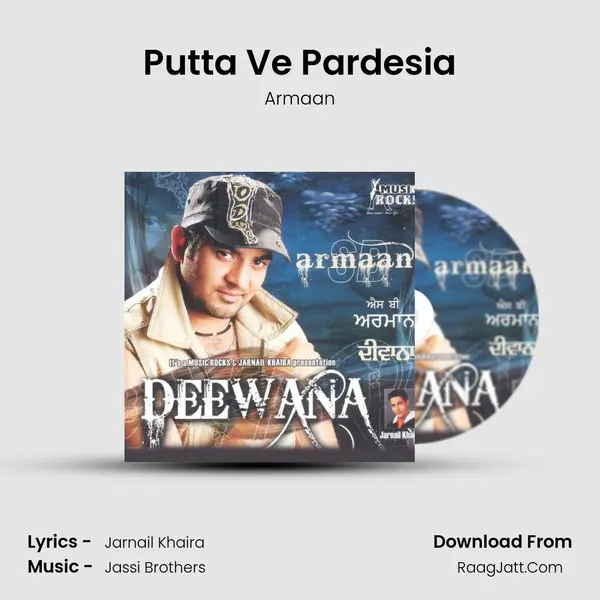 Putta Ve Pardesia Song mp3 | Armaan