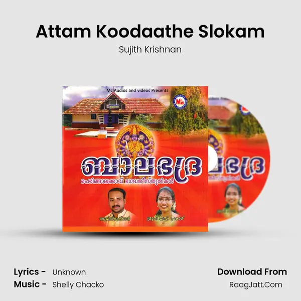 Attam Koodaathe Slokam mp3 song